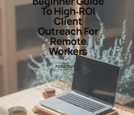 beginner guide to high‑roi client outreach for remote workers.jfif